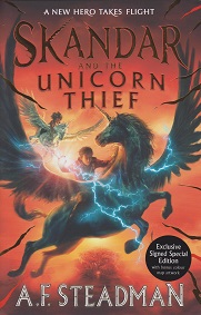 Skandar and the Unicorn Thief by A F  Steadman